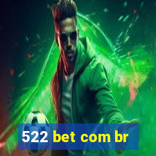 522 bet com br